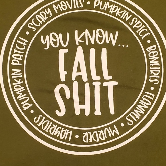 Fall Shit Shirt - Picture 2 of 2